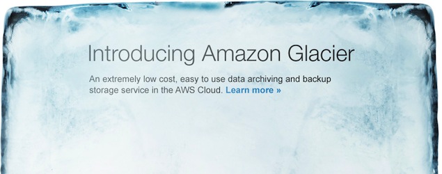 Amazon Glacier brings cloud storage at $0.01 per GB/ month