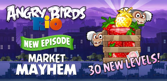 Angry Birds Rio gets new Market Mayhem episode with 36 additional levels