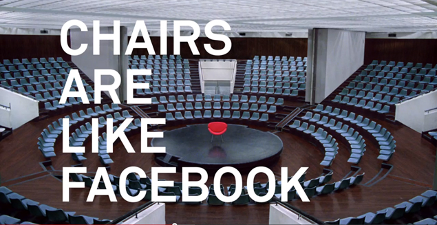 "Chairs are like Facebook", says first brand ad