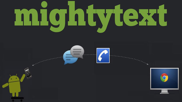 MightyText for Android lets you view, send SMS from any computer