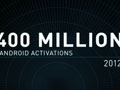 400 million Android devices in the wild, 1 million activated daily