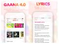 Gaana 4.0 App With Music Videos and Lyrics Now Available for Download