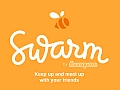 Swarm App by Foursquare Now Available for Download on Android, iOS