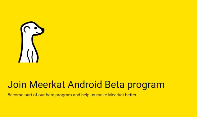 Meerkat Live Streaming App Now Available for Android in Public Beta